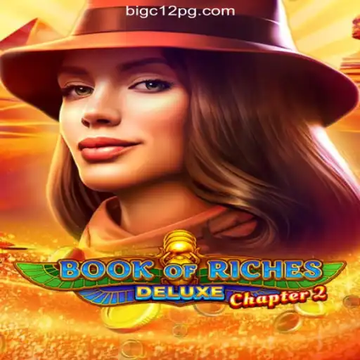 Exploring Book of Riches Deluxe Chapter 2 on BIGC12.com Platform