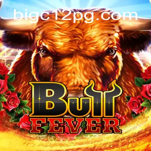 BullFever: Embrace the Thrill on BIGC12.com Platform - Online Slots Brasil #1