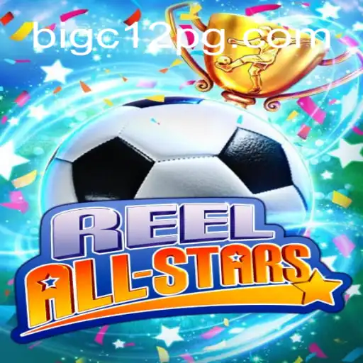 Exploring the Vibrant World of ReelAllStars on BIGC12.com