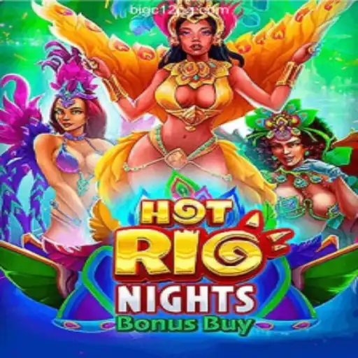 HotRioNightsBonusBuy: Experience the Vibrant World of Online Slots on BIGC12.com